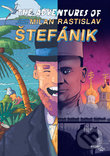 Kniha: The adventures of Milan Rastislav Štefánik (Tomáš Kriššák). Espero, 2020 Kniha: The adventures of Milan Rastislav Štefánik (Tomáš Kriššák). Espero, 2020