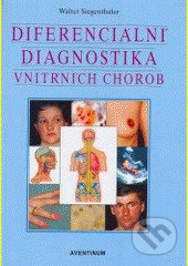 Kniha: Diferenciální diagnostika vnitřních chorob (Walter Siegenthaler). Aventinum, 1995 Kniha: Diferenciální diagnostika vnitřních chorob (Walter Siegenthaler). Aventinum, 1995
