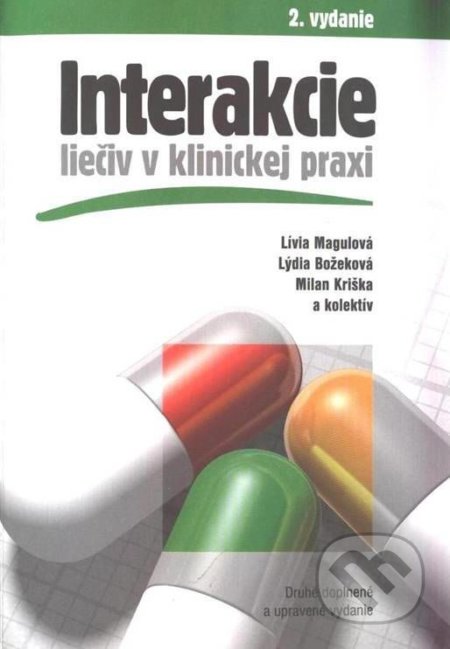 Kniha: Interakcie liečiv v klinickej praxi (Lídia Božeková a Lívia Magulovál). SAP Press, 2000 Kniha: Interakcie liečiv v klinickej praxi (Lídia Božeková a Lívia Magulovál). SAP Press, 2000
