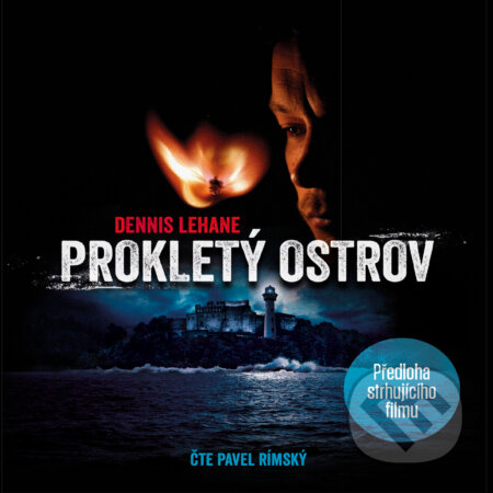 Audiokniha: Prokletý ostrov (Dennis Lehane). Tympanum, 2017 Audiokniha: Prokletý ostrov (Dennis Lehane). Tympanum, 2017