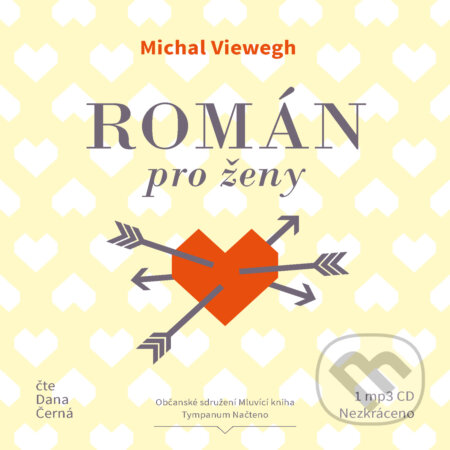 Audiokniha: Román pro ženy (Michal Viewegh). Tympanum, 2017 Audiokniha: Román pro ženy (Michal Viewegh). Tympanum, 2017