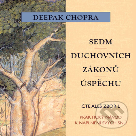 Audiokniha: Sedm duchovních zákonů úspěchu (Deepak Chopra). Tympanum, 2017 Audiokniha: Sedm duchovních zákonů úspěchu (Deepak Chopra). Tympanum, 2017
