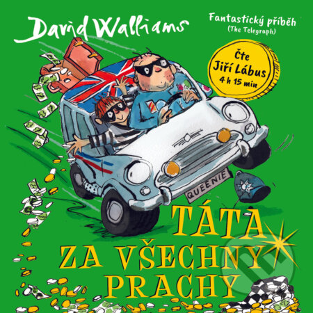 Audiokniha: Táta za všechny prachy (David Walliams). Tympanum, 2019 Audiokniha: Táta za všechny prachy (David Walliams). Tympanum, 2019