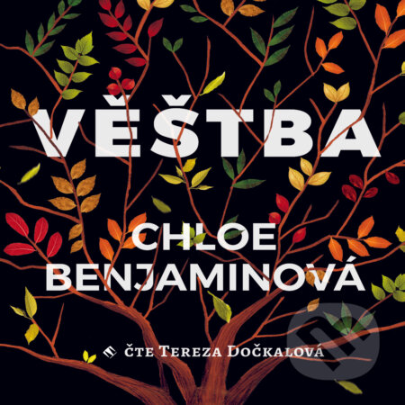 Audiokniha: Věštba (Chloe Benjamin). Tympanum, 2018 Audiokniha: Věštba (Chloe Benjamin). Tympanum, 2018