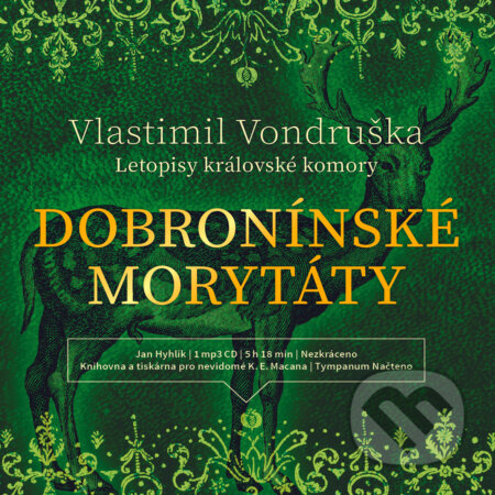 Audiokniha: Dobronínské morytáty (Vlastimil Vondruška). Tympanum, 2019 Audiokniha: Dobronínské morytáty (Vlastimil Vondruška). Tympanum, 2019