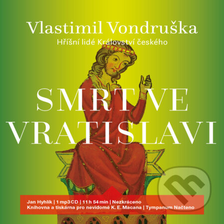 Audiokniha: Smrt ve Vratislavi (Vlastimil Vondruška). Tympanum, 2019 Audiokniha: Smrt ve Vratislavi (Vlastimil Vondruška). Tympanum, 2019