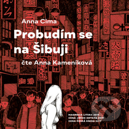 Audiokniha: Probudím se na Šibuji (Anna Cima). Tympanum, 2019 Audiokniha: Probudím se na Šibuji (Anna Cima). Tympanum, 2019