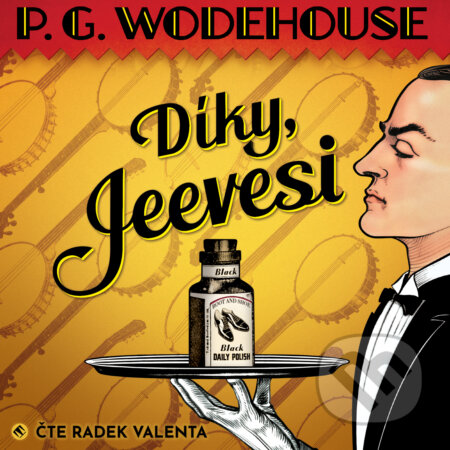 Díky, Jeevesi - Pelham Grenville Wodehouse, Tympanum, 2020