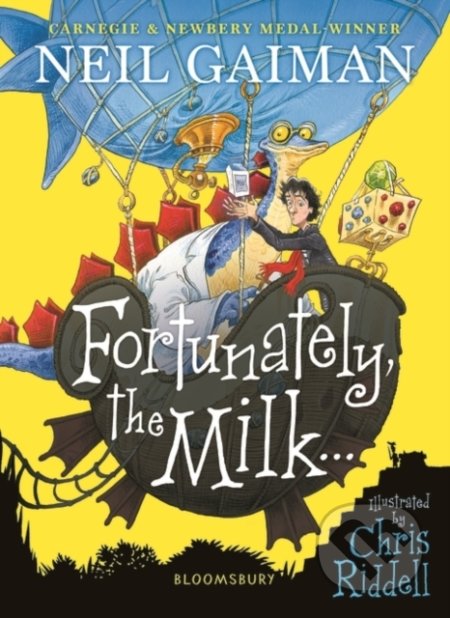 Kniha: Fortunately, the Milk . . . (Neil Gaiman). Bloomsbury, 2020 Kniha: Fortunately, the Milk . . . (Neil Gaiman). Bloomsbury, 2020