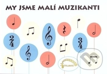 My jsme malí muzikanti - Petr Jistel, Jaroslav Koutský, Muzikservis, 2002