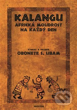 Kniha: Kalangu (Obonete S. Ubam). Prostor, 2020 Kniha: Kalangu (Obonete S. Ubam). Prostor, 2020