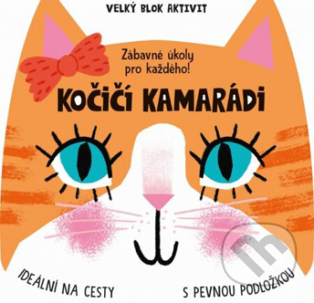 Kniha: Veľký blok aktivít: Mačací kamaráti (Jiří Models). Jiří Models, 2020 Kniha: Veľký blok aktivít: Mačací kamaráti (Jiří Models). Jiří Models, 2020