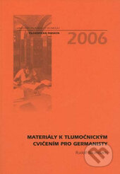 Kniha: Materiály k tlumočnickým cvičením pro germanisty (Rudolf Baumbach). Univerzita Palackého v Olomouci, 2006 Kniha: Materiály k tlumočnickým cvičením pro germanisty (Rudolf Baumbach). Univerzita Palackého v Olomouci, 2006
