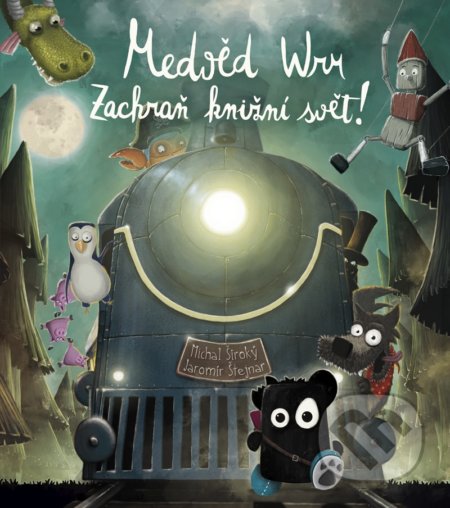 Kniha: Medvěd Wrr - Zachraň knižní svět! (Jaromír Štejnar a Michal Široký). THE WRR, 2020 Kniha: Medvěd Wrr - Zachraň knižní svět! (Jaromír Štejnar a Michal Široký). THE WRR, 2020
