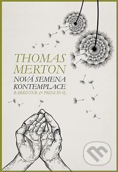 Kniha: Nová semena kontemplace (Thomas Merton), 2020 Kniha: Nová semena kontemplace (Thomas Merton), 2020