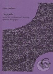 Logopedie - Karel Neubauer, Gaudeamus, 2010