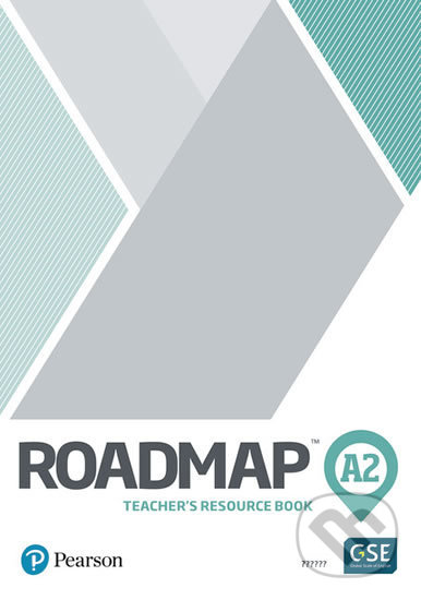 Kniha: Roadmap - A2 Elementary - Teacher´s Book (Pearson). Pearson, 2020 Kniha: Roadmap - A2 Elementary - Teacher´s Book (Pearson). Pearson, 2020