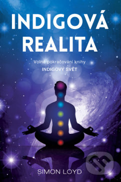 Kniha: Indigová realita (Simon Loyd). ANAG, 2020 Kniha: Indigová realita (Simon Loyd). ANAG, 2020