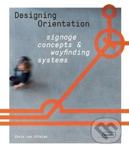 Designing Orientation - Chris van Uffelen, Braun, 2020