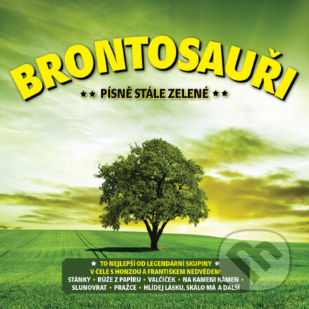 Hudební CD: Brontosauři: Písně stále zelené (Hudobné albumy). Hudobné albumy, 2020 Hudební CD: Brontosauři: Písně stále zelené (Hudobné albumy). Hudobné albumy, 2020