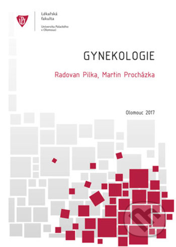 Gynekologie - Kolektiv autorů, Univerzita Palackého v Olomouci, 2012