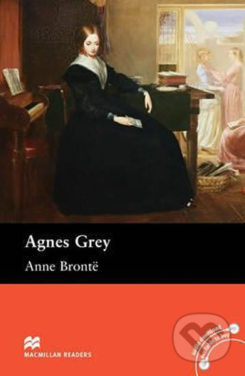 Kniha: Agnes Grey (Anne Bronte a Helen Holwill). MacMillan, 2015 Kniha: Agnes Grey (Anne Bronte a Helen Holwill). MacMillan, 2015