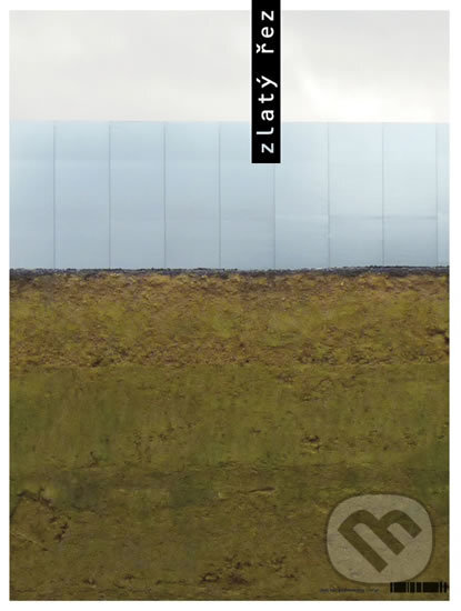 Kniha: Zlatý řez 40 - Krajina / Landscape (Zlatý řez). Zlatý řez, 2018 Kniha: Zlatý řez 40 - Krajina / Landscape (Zlatý řez). Zlatý řez, 2018