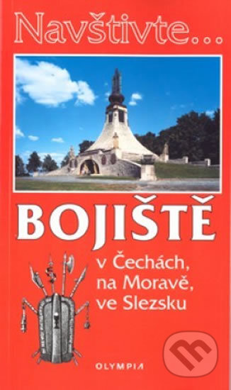 Kniha: Bojiště v Čechách, na Moravě, ve Slezsku (Milada Michková). Olympia, 2005 Kniha: Bojiště v Čechách, na Moravě, ve Slezsku (Milada Michková). Olympia, 2005