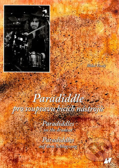 Paradiddle pro soupravu bicích - Miloš Veselý, Muzikus, 2008