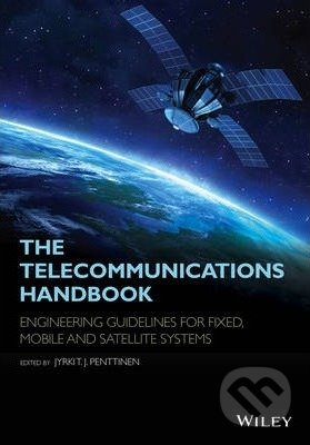Kniha: The Telecommunications Handbook (Jyrki T. J. Penttinen). John Wiley & Sons, 2015 Kniha: The Telecommunications Handbook (Jyrki T. J. Penttinen). John Wiley & Sons, 2015
