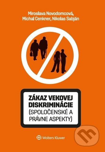 Kniha: Zákaz vekovej diskriminácie (spoločenské a právne aspekty) (Miroslava Novodomcová, Michal Cenkner a Nikolas Sabján). Wolters Kluwer, 2020 Kniha: Zákaz vekovej diskriminácie (spoločenské a právne aspekty) (Miroslava Novodomcová, Michal Cenkner a Nikolas Sabján). Wolters Kluwer, 2020