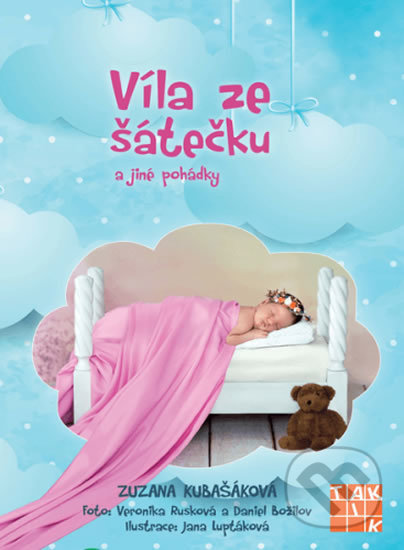 Kniha: Víla ze šátečku (Zuzana Kubašáková). Taktik, 2020 Kniha: Víla ze šátečku (Zuzana Kubašáková). Taktik, 2020