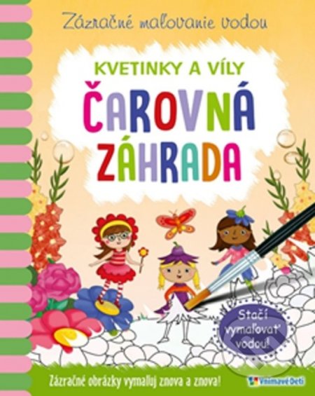 Kniha: Čarovná záhrada (Vnímavé deti). Vnímavé deti, 2021 Kniha: Čarovná záhrada (Vnímavé deti). Vnímavé deti, 2021