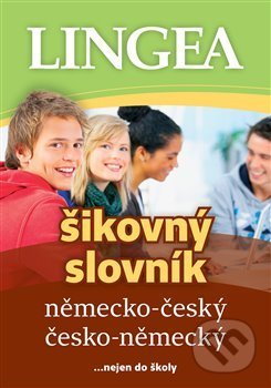 Kniha: Německo-český, česko-německý šikovný slovník (Lingea). Lingea, 2020 Kniha: Německo-český, česko-německý šikovný slovník (Lingea). Lingea, 2020