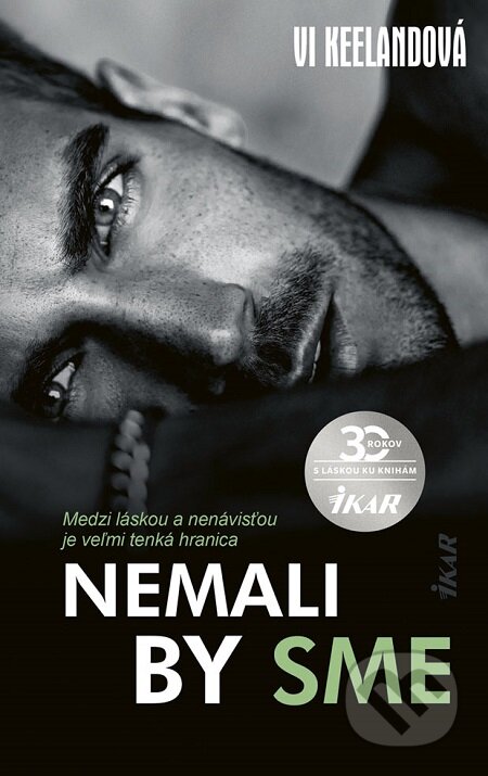 E-kniha: Nemali by sme (Vi Keeland). Ikar, 2020 E-kniha: Nemali by sme (Vi Keeland). Ikar, 2020