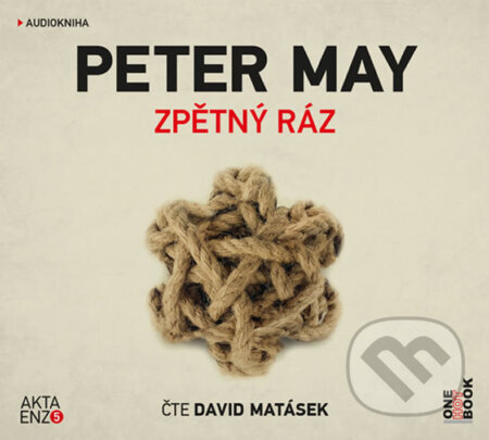 Audiokniha: Zpětný ráz (Peter May). OneHotBook, 2020 Audiokniha: Zpětný ráz (Peter May). OneHotBook, 2020