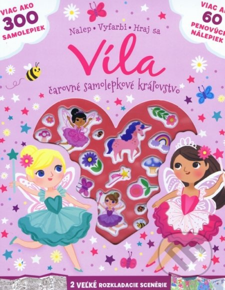 Kniha: Víla - čarovné samolepkové kráľovstvo (Svojtka&Co.). Svojtka&Co., 2020 Kniha: Víla - čarovné samolepkové kráľovstvo (Svojtka&Co.). Svojtka&Co., 2020