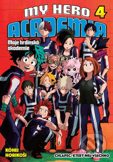 Kniha: My Hero Academia - Moje hrdinská akademie 4 (Kohei Horikoshi). Crew, 2020 Kniha: My Hero Academia - Moje hrdinská akademie 4 (Kohei Horikoshi). Crew, 2020