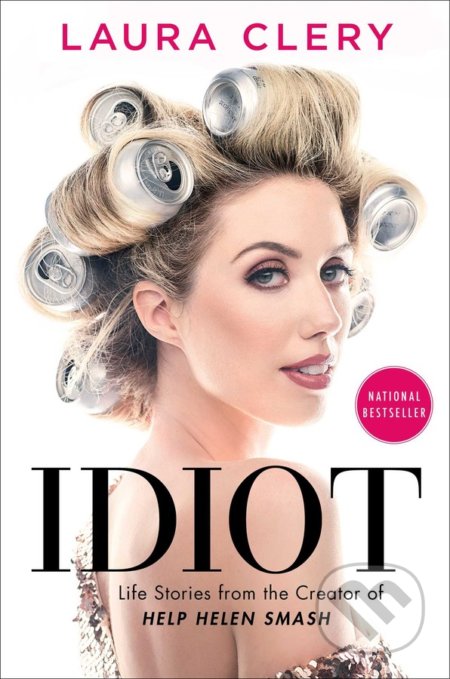 Kniha: Idiot (Laura Clery), 2019 Kniha: Idiot (Laura Clery), 2019