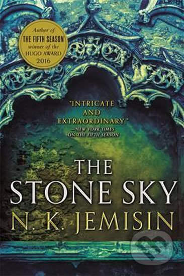 Kniha: The Stone Sky (N.K. Jemisin). Orbit, 2017 Kniha: The Stone Sky (N.K. Jemisin). Orbit, 2017
