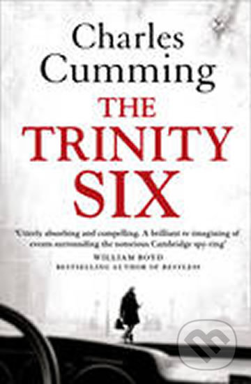 Kniha: Trinity Six (Charles Cumming). HarperCollins, 2011 Kniha: Trinity Six (Charles Cumming). HarperCollins, 2011