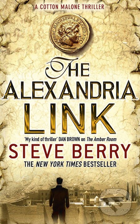 Kniha: The Alexandria Link (Steve Berry). Hodder and Stoughton, 2007 Kniha: The Alexandria Link (Steve Berry). Hodder and Stoughton, 2007