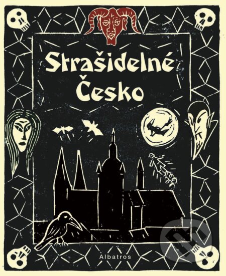 E-kniha: Strašidelné Česko (Nikola Staňková). Albatros SK, 2020 E-kniha: Strašidelné Česko (Nikola Staňková). Albatros SK, 2020