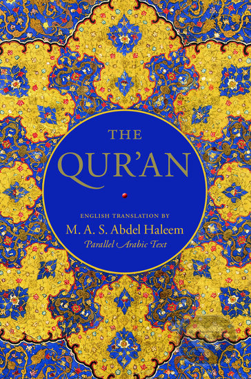 Kniha: The Qur'an (Oxford University Press). Oxford University Press, 2010 Kniha: The Qur'an (Oxford University Press). Oxford University Press, 2010