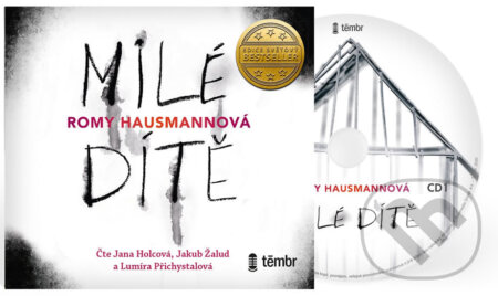 Audiokniha: Milé dítě (audiokniha) (Romy Hausmann). Témbr, 2020 Audiokniha: Milé dítě (audiokniha) (Romy Hausmann). Témbr, 2020