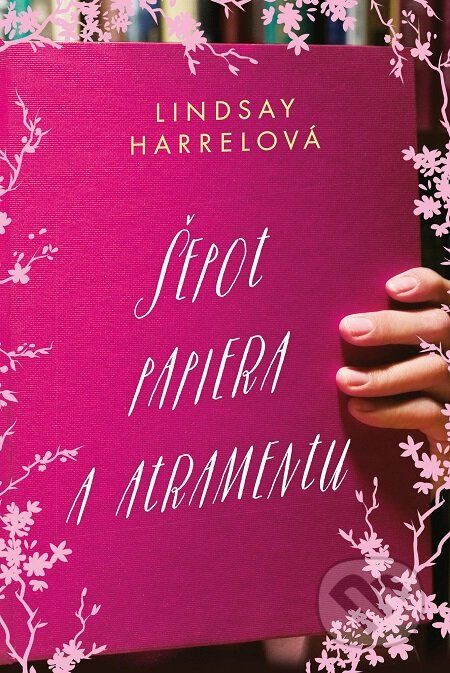 E-kniha: Šepot papiera a atramentu (Lindsay Harrel). Fortuna Libri, 2020 E-kniha: Šepot papiera a atramentu (Lindsay Harrel). Fortuna Libri, 2020
