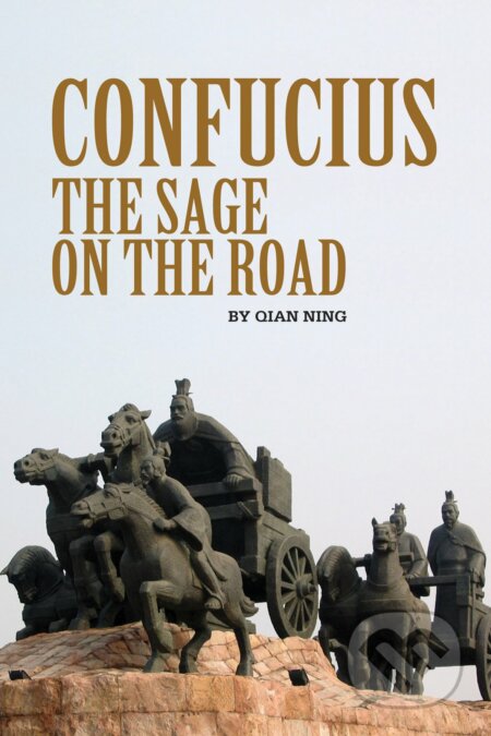 Kniha: Confucius (Ning Qian). BetterLink, 2011 Kniha: Confucius (Ning Qian). BetterLink, 2011
