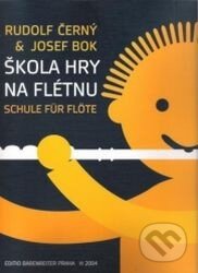 Kniha: Škola hry na flétnu (Rudolf Černý). Bärenreiter Praha, 2012 Kniha: Škola hry na flétnu (Rudolf Černý). Bärenreiter Praha, 2012