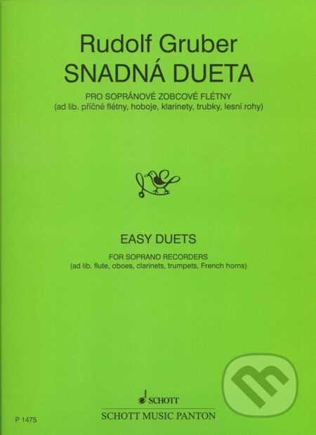 Snadná Dueta - Rudolf Gruber, SCHOTT MUSIC PANTON s.r.o., 1974