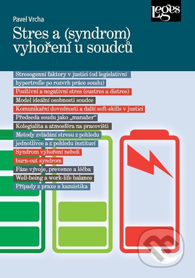 Kniha: Stres a (syndrom) vyhoření u soudců (Pavel Vrcha). Leges, 2020 Kniha: Stres a (syndrom) vyhoření u soudců (Pavel Vrcha). Leges, 2020